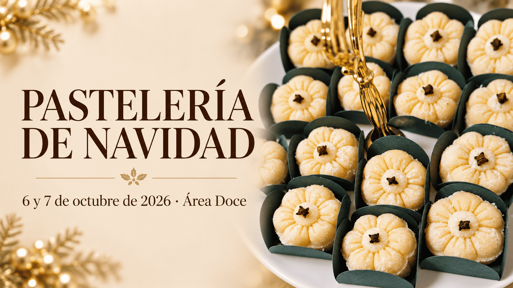Dulces con forma de flor en cápsulas verdes junto al título Pastelería de Navidad y las fechas del curso.